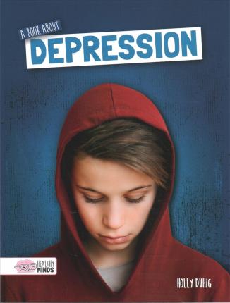 Cover for Holly Duhig · A Book about Depression (Paperback Book) (2019)