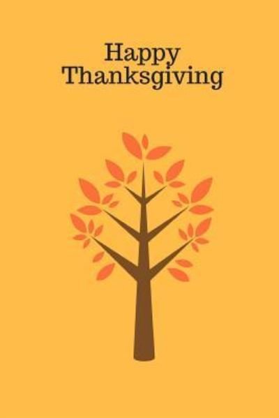 Happy Thanksgiving - M O'Reilly - Livros - Independently published - 9781726755641 - 5 de outubro de 2018