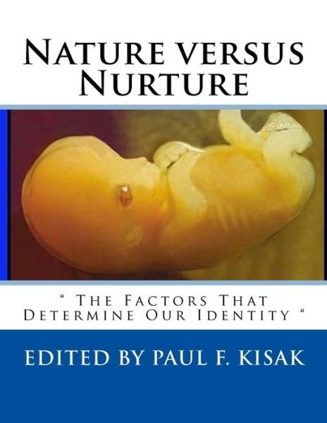 Cover for Paul F Kisak · Nature versus Nurture (Paperback Book) (2018)