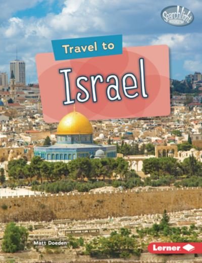 Cover for Matt Doeden · Travel to Israel (Book) (2022)