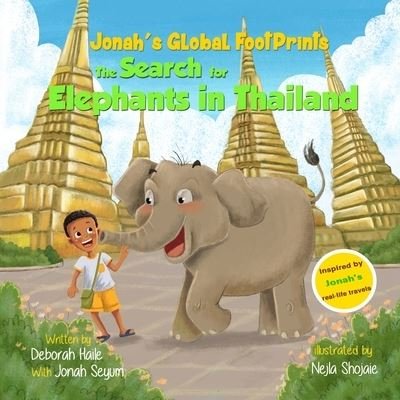 Cover for Ms Deborah Haile · The Search for Elephants in Thailand (Paperback Bog) (2019)