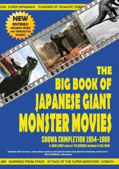 Cover for John Lemay · The Big Book of Japanese Giant Monster Movies: Showa Completion (1954-1989) - The Big Book of Japanese Giant Monster Movies (Paperback Book) [3rd edition] (2020)