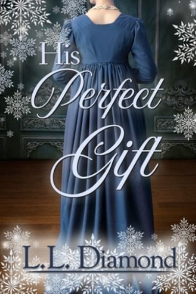 Cover for L L Diamond · His Perfect Gift (Paperback Bog) (2021)