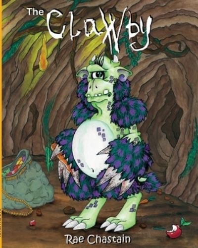 Cover for Rae Chastain · The Clawby (Paperback Book) (2021)