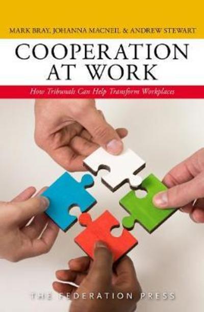 Cover for Mark Bray · Cooperation At Work: How Tribunals Can Help Transform Workplaces (Taschenbuch) (2018)