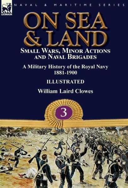 Cover for William Laird Clowes · On Sea &amp; Land (Hardcover Book) (2018)