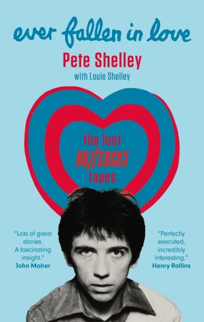 Cover for Pete Shelley · Ever Fallen in Love: The Lost Buzzcocks Tapes (Paperback Bog) (2024)
