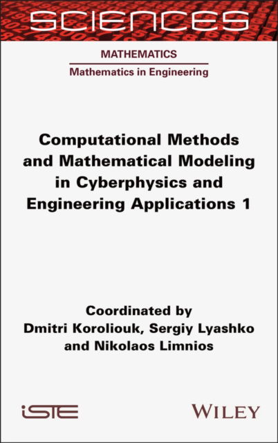 Cover for Computational Methods and Mathematical Modeling in Cyberphysics and Engineering Applications 1 (Gebundenes Buch) (2024)
