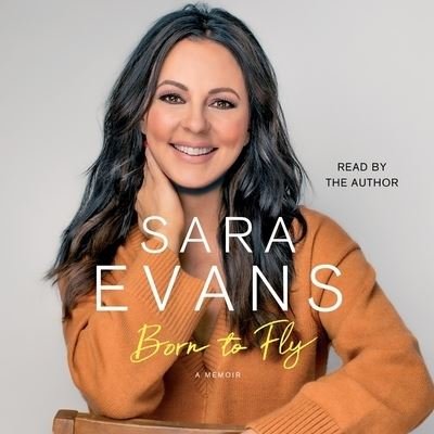 Cover for Sara Evans · Born to Fly (CD) (2020)