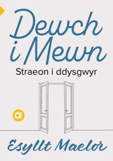 Cover for Esyllt Maelor · Cyfres Amdani: Dewch i Mewn (Paperback Bog) (2022)