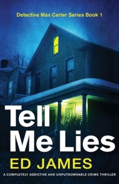 Cover for Ed James · Tell Me Lies (Paperback Book) (2020)