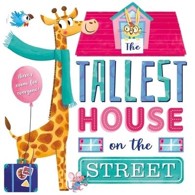 Cover for Igloobooks · The Tallest House on the Street (Hardcover Book) (2020)