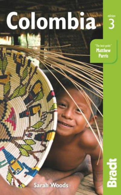 Cover for Sarah Woods · Bradt Travel Guides: Colombia (Book) [2nd edition] (2012)