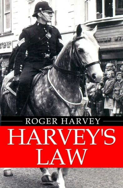 Cover for Roger Harvey · Harvey's Law (Paperback Book) (2015)