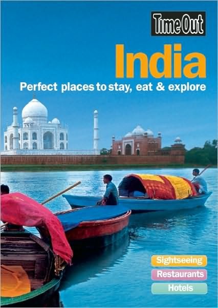 Cover for Time Out · India: Perfect places to stay, eat &amp; explore, Time Out* (Poketbok) [1:a utgåva] (2010)