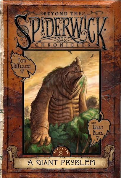 A Giant Problem - Beyond the Spiderwick Chronicles - Holly Black - Bøker - Simon & Schuster Ltd - 9781847382641 - 6. oktober 2008