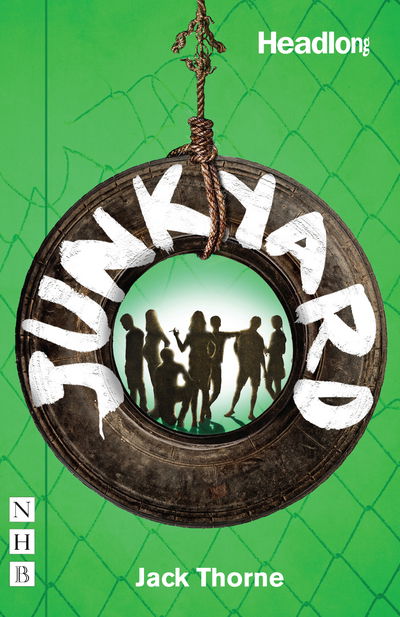 Cover for Jack Thorne · Junkyard - NHB Modern Plays (Paperback Book) (2017)