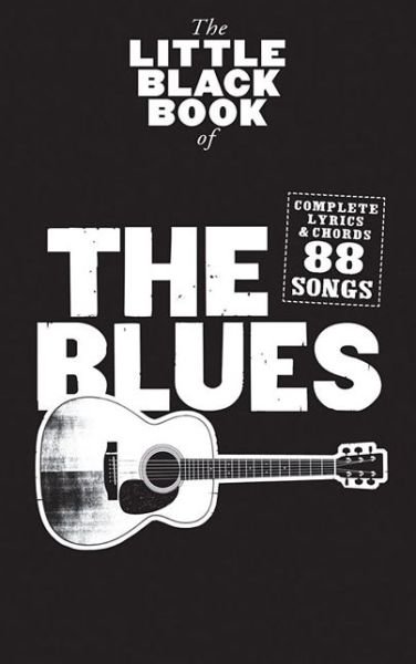 Cover for Hal Leonard Publishing Corporation · The Little Black Songbook: The Blues (Bok) (2012)