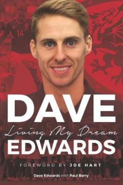 Cover for Dave Edwards · Dave Edwards: Living My Dream (Paperback Book) (2017)