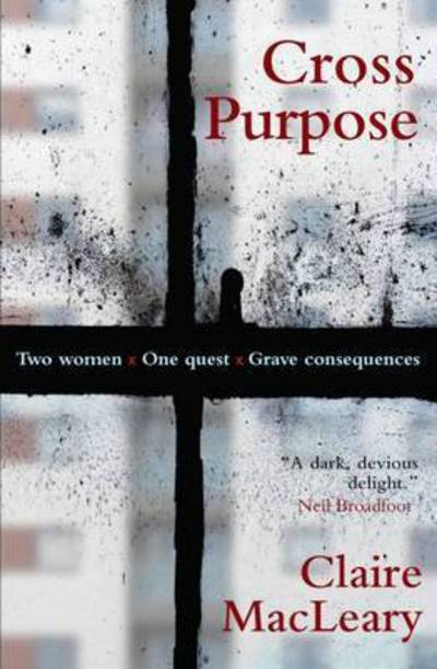 Cover for Claire MacLeary · Cross Purpose (Paperback Book) (2017)