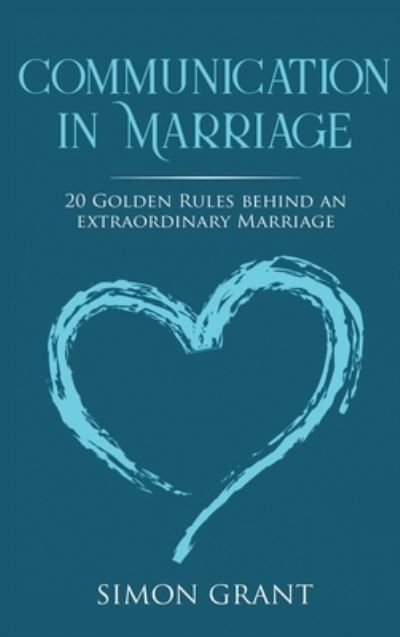 Cover for Simon Grant · Communication in Marriage (Hardcover Book) (2020)