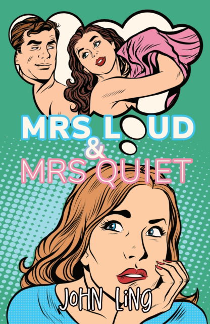 Cover for John Ling · Mrs Loud and Mrs Quiet (Pocketbok) (2023)