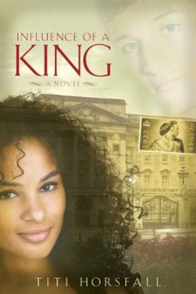 Cover for Titi Horsfall · Influence of a King (Paperback Book) (2015)