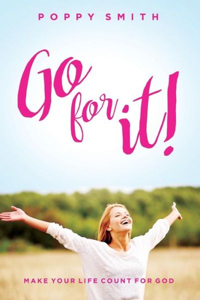 Cover for Poppy Smith · Go For It! (Paperback Book) (2016)