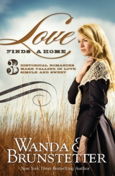 Cover for Wanda E Brunstetter · Love Finds a Home (Paperback Book) (2018)