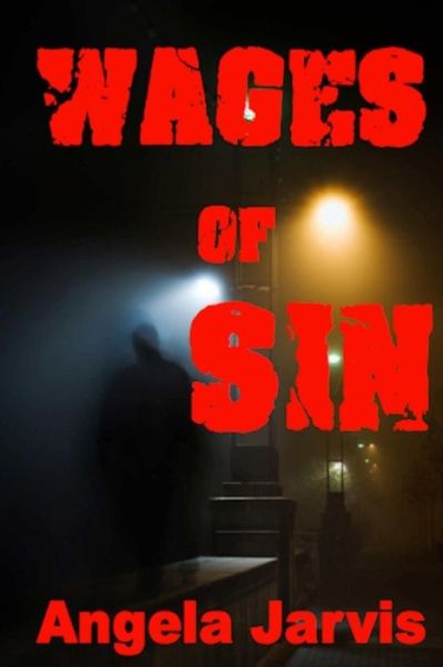 Cover for Angela Jarvis · Wages of Sin (Paperback Book) (2017)