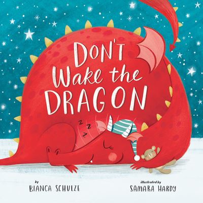 Cover for Bianca Schulze · Don't Wake the Dragon (Book) (2020)