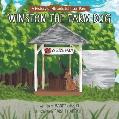 Cover for Mandy Gibson · Winston the Farm Dog (Book) (2022)