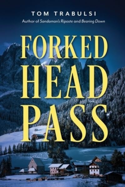 Cover for Tom Trabulsi · Forked Head Pass (Book) (2022)