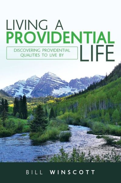 Cover for Bill Winscott · Living a Providential Life (Paperback Book) (2018)