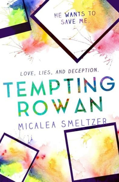 Cover for Micalea Smeltzer · Tempting Rowan (Paperback Book) (2017)