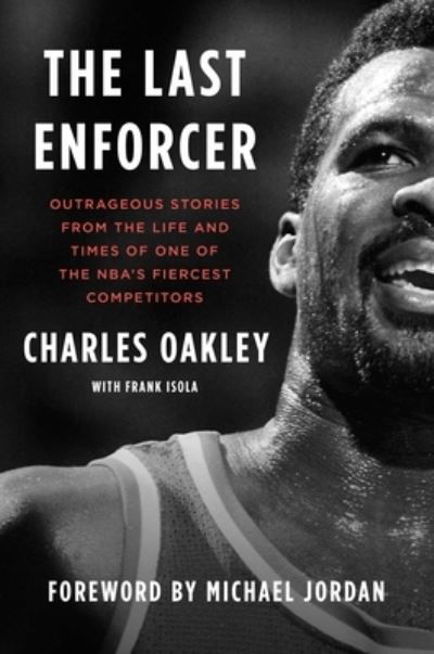 Charles Oakley · The Last Enforcer (Inbunden Bok) (2022)