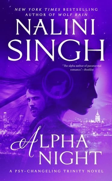 Cover for Nalini Singh · Alpha Night - Psy-Changeling Trinity (Pocketbok) (2021)