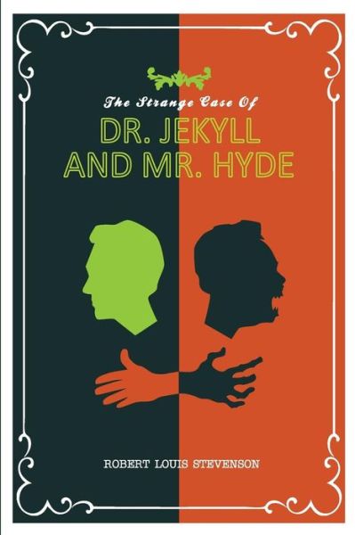 Cover for Robert Louis Stevenson · The Strange Case of Dr. Jekyll and Mr. Hyde (Paperback Book) (2018)