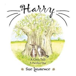 Cover for Sue Lawrence · Harry a Cat's Tale, a Purrfect Day - Harry a Cat's Tale (Paperback Book) (2018)