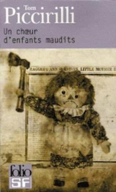 Cover for Tom Piccirilli · Choeur D Enfants Maud (Folio Science Fiction) (French Edition) (Paperback Book) [French edition] (2006)