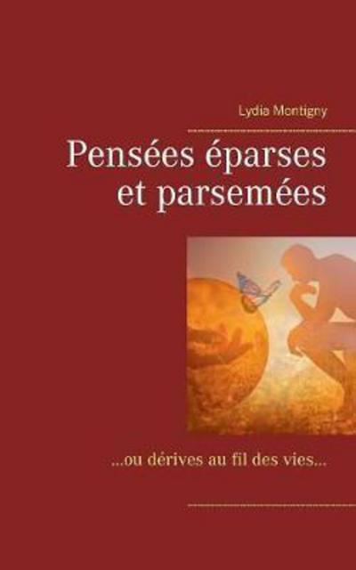 Cover for Montigny · Pensées éparses et parsemées (Book) (2017)