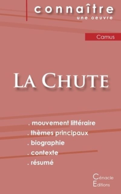 Fiche de lecture La Chute de Albert Camus (analyse litteraire de reference et resume complet) - Albert Camus - Boeken - Les Editions Du Cenacle - 9782759309641 - 9 november 2022