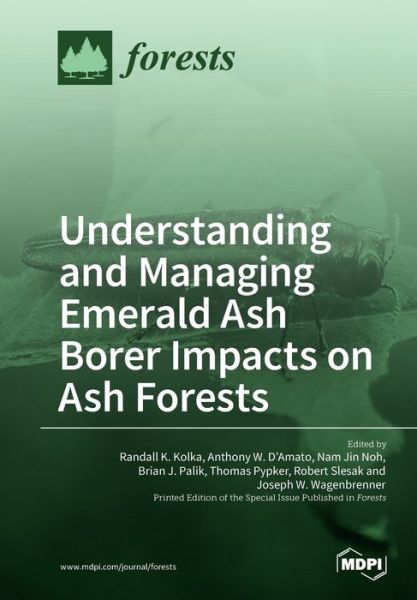 Cover for Randall K Kolka · Understanding and Managing Emerald Ash Borer Impacts on Ash Forests (Pocketbok) (2018)