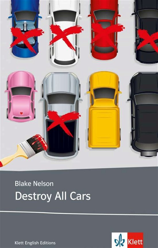 Destroy all Cars - Nelson - Bøker -  - 9783125781641 - 