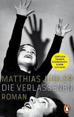 Cover for Matthias Jügler · Die Verlassenen (Bog) (2022)