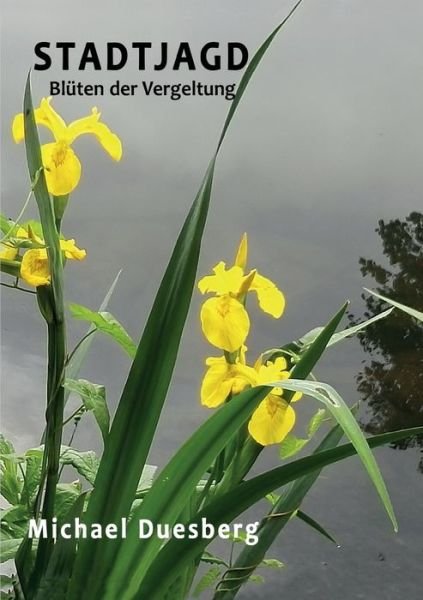 Cover for Duesberg · Stadtjagd (Buch) (2020)