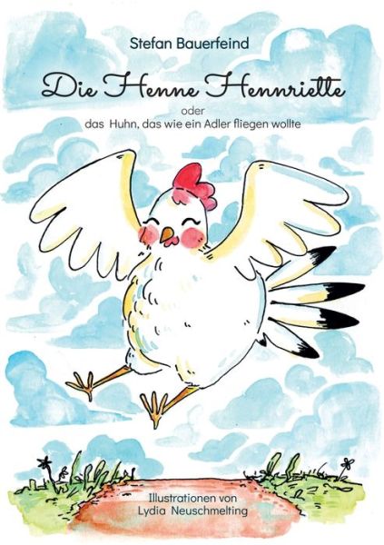 Cover for Stefan Bauerfeind · Die Henne Hennriette (Paperback Book) (2021)