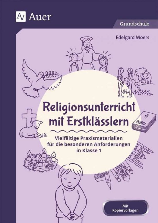 Religionsunterricht mit Erstkläss - Moers - Livres -  - 9783403083641 - 