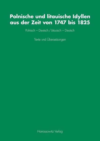 Cover for Stephan Kessler · Polnische und litauische Idyllen aus der Zeit von 1747 bis 1825 (Book) [1. Aufl. edition] (2011)