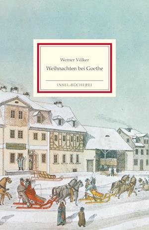 Cover for Werner VÃ¶lker · Weihnachten bei Goethe (Gebundenes Buch) (2021)